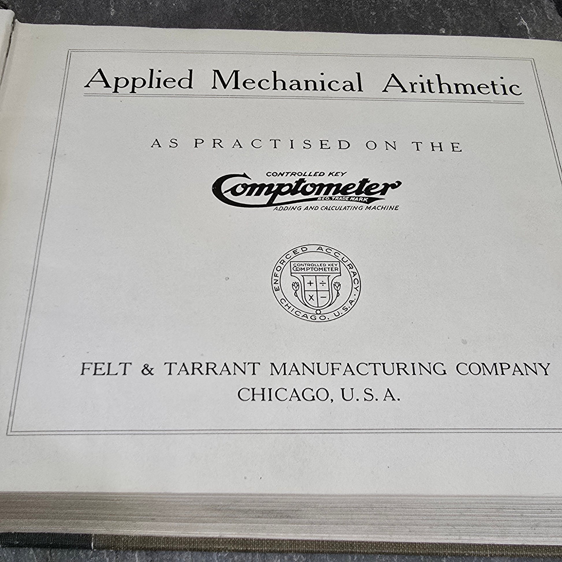 1920 Applied Mechanical Arithmetic as Practiced on the Comptometer Book Manual